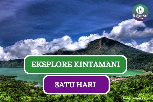 5 Aktivitas Seru yang Bisa Kamu Lakukan di Kintamani Bali